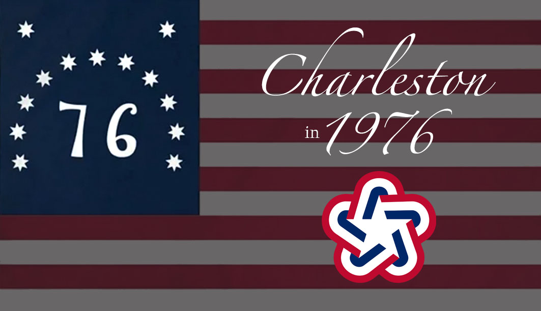 1976 Bicentennial flag with "Charleston in 1976" written across it
