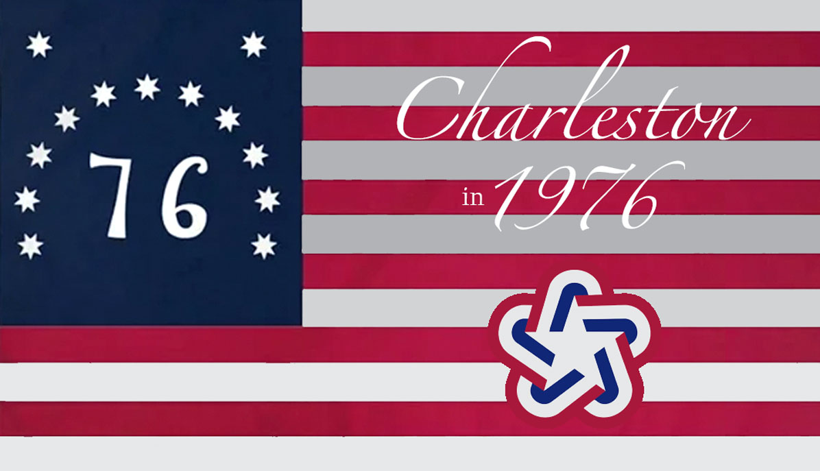 1976 Bicentennial flag with "Charleston in 1976" written across it